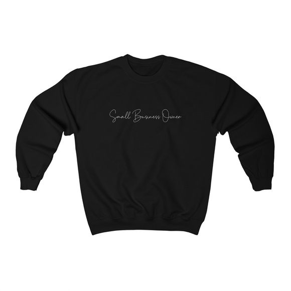Small Business Owner Crewneck Black Sweatshirt